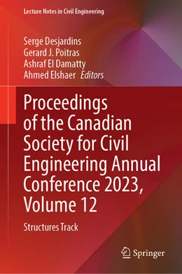 Abbildung von Desjardins / Poitras | Proceedings of the Canadian Society for Civil Engineering Annual Conference 2023, Volume 12 | 1. Auflage | 2024 | 506 | beck-shop.de