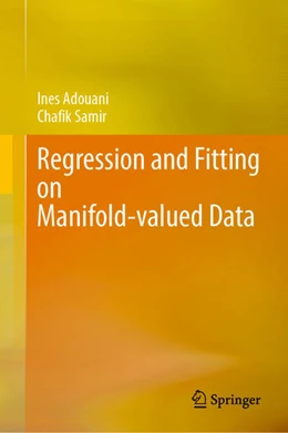 Abbildung von Adouani / Samir | Regression and Fitting on Manifold-valued Data | 1. Auflage | 2024 | beck-shop.de