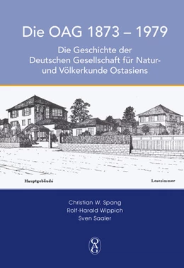 Abbildung von Spang / Wippich | DIE OAG 1873 – 1979 | 1. Auflage | 2024 | beck-shop.de