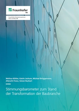 Abbildung von Köhler / Jochum | Stimmungsbarometer zum Stand der Transformation der Baubranche | 1. Auflage | 2024 | beck-shop.de