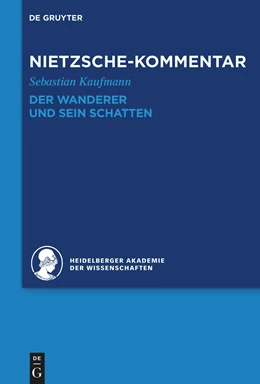 Abbildung von Kaufmann / Heidelberger Akademie Der Wissenschaften | Kommentar zu Nietzsches 