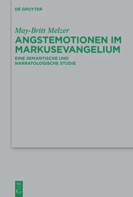 Abbildung von Melzer | Angstemotionen im Markusevangelium | 1. Auflage | 2024 | beck-shop.de