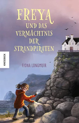 Abbildung von Longmuir | Freya und das Vermächtnis der Strandpiraten | 1. Auflage | 2024 | beck-shop.de