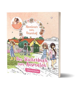 Abbildung von ViktoriaSarina | Abenteuer vom Rosenhof: Das Stickerbuch zum Ausmalen | 1. Auflage | 2024 | beck-shop.de