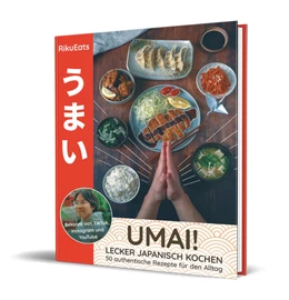 Abbildung von Riku Eats / Tanaka | Umai! Einfach japanisch kochen | 1. Auflage | 2024 | beck-shop.de