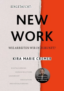 Abbildung von Cremer | Eingetaucht: New Work | 1. Auflage | 2024 | beck-shop.de