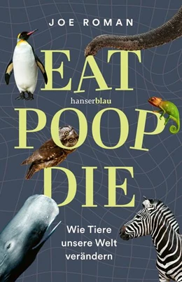 Abbildung von Roman | Eat, Poop, Die | 1. Auflage | 2024 | beck-shop.de