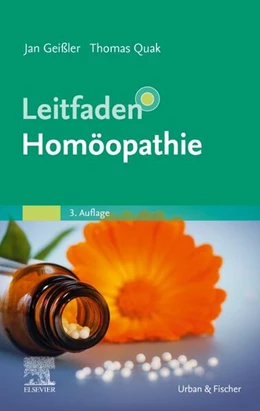 Abbildung von Geißler / Quak | Leitfaden Homöopathie | 3. Auflage | 2016 | beck-shop.de