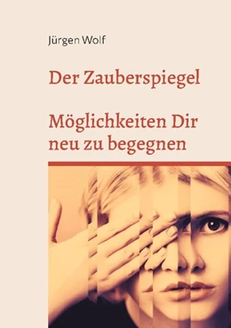 Abbildung von Wolf | Der Zauberspiegel | 1. Auflage | 2024 | beck-shop.de