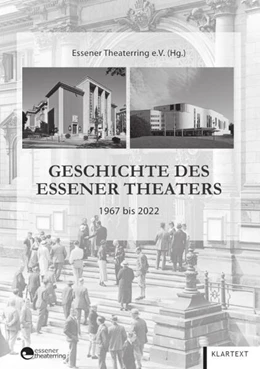 Abbildung von Essener Theaterring e. V. | Geschichte des Essener Theaters 1967 bis 2022 | 1. Auflage | 2024 | beck-shop.de