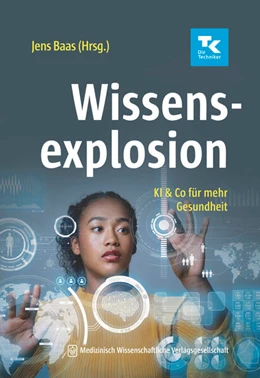 Abbildung von Baas | Wissensexplosion | 1. Auflage | 2024 | beck-shop.de
