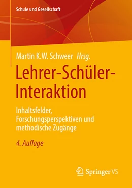 Abbildung von Schweer | Lehrer-Schüler-Interaktion | 4. Auflage | 2025 | beck-shop.de