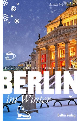Abbildung von Woy | Berlin im Winter | 1. Auflage | 2024 | beck-shop.de