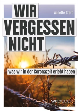 Abbildung von Creft | Wir vergessen nicht | 1. Auflage | 2024 | beck-shop.de