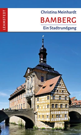 Abbildung von Meinhardt / Lehmstedt | Bamberg | 1. Auflage | 2024 | beck-shop.de