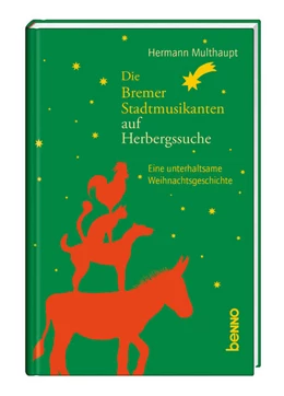 Abbildung von Multhaupt | Die Bremer Stadtmusikanten auf Herbergssuche | 1. Auflage | 2024 | beck-shop.de
