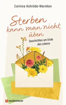 Abbildung von Kohröde-Warnken | Sterben kann man nicht üben | 1. Auflage | 2024 | beck-shop.de
