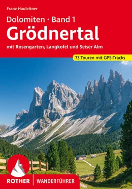 Abbildung von Hauleitner | Dolomiten Band 1 - Grödnertal | 15. Auflage | 2024 | beck-shop.de