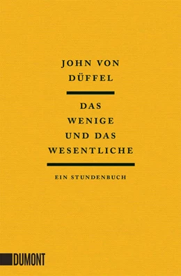 Abbildung von Düffel | Das Wenige und das Wesentliche | 1. Auflage | 2024 | beck-shop.de