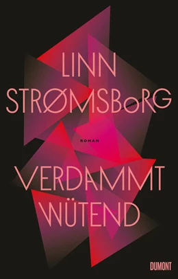 Abbildung von Strømsborg | Verdammt wütend | 1. Auflage | 2024 | beck-shop.de