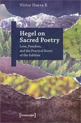 Abbildung von Ibarra B. | Hegel on Sacred Poetry | 1. Auflage | 2024 | 35 | beck-shop.de