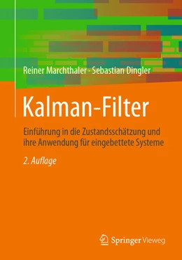 Abbildung von Marchthaler / Dingler | Kalman-Filter | 2. Auflage | 2024 | beck-shop.de