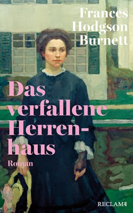 Abbildung von Burnett | Das verfallene Herrenhaus | 1. Auflage | 2024 | beck-shop.de