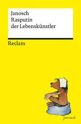Abbildung von Janosch | Rasputin der Lebenskünstler | 1. Auflage | 2024 | beck-shop.de