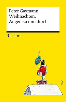 Abbildung von Gaymann | Weihnachten. Augen zu und durch | 1. Auflage | 2024 | beck-shop.de