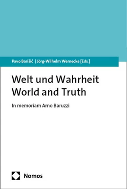 Abbildung von Barišic / Wernecke | Welt und Wahrheit | 1. Auflage | 2024 | beck-shop.de