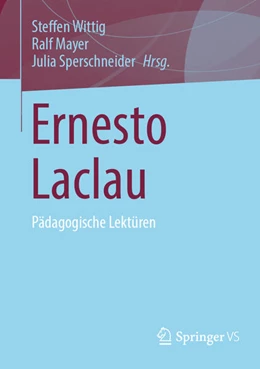 Abbildung von Wittig / Mayer | Ernesto Laclau | 1. Auflage | 2024 | beck-shop.de