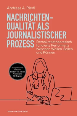 Abbildung von Riedl | Nachrichtenqualität als journalistischer Prozess | 1. Auflage | 2024 | beck-shop.de