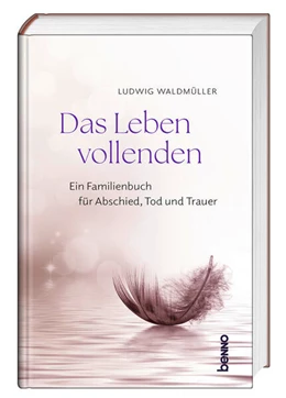 Abbildung von Waldmüller | Das Leben vollenden | 1. Auflage | 2024 | beck-shop.de