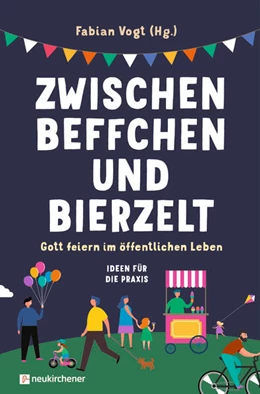 Abbildung von Vogt | Zwischen Beffchen und Bierzelt | 1. Auflage | 2024 | beck-shop.de