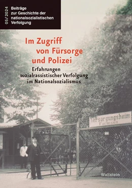 Abbildung von Gaida / ¿I¿I¿ | Im Zugriff von Fürsorge und Polizei | 1. Auflage | 2024 | beck-shop.de