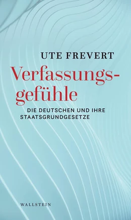 Abbildung von Frevert | Verfassungsgefühle | 1. Auflage | 2024 | beck-shop.de