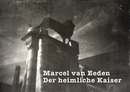 Abbildung von Der heimliche Kaiser | 1. Auflage | 2024 | beck-shop.de
