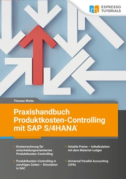 Abbildung von Wicke | Praxishandbuch Produktkosten-Controlling mit SAP S/4 HANA | 1. Auflage | 2024 | beck-shop.de
