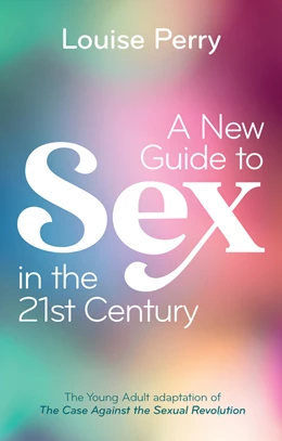Abbildung von Perry | A New Guide to Sex in the 21st Century | 1. Auflage | 2025 | beck-shop.de