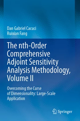 Abbildung von Cacuci / Fang | The nth-Order Comprehensive Adjoint Sensitivity Analysis Methodology, Volume II | 1. Auflage | 2024 | beck-shop.de