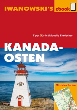 Abbildung von Senne / Fuchs | Kanada Osten - Reiseführer von Iwanowski | 13. Auflage | 2020 | beck-shop.de