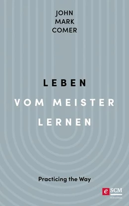 Abbildung von Comer | Leben vom Meister lernen | 1. Auflage | 2024 | beck-shop.de