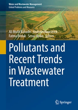 Abbildung von Bahadir / Haarstrick | Pollutants and Recent Trends in Wastewater Treatment | 1. Auflage | 2024 | beck-shop.de