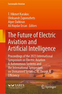 Abbildung von Karakoc / Zaporozhets | The Future of Electric Aviation and Artificial Intelligence | 1. Auflage | 2024 | beck-shop.de