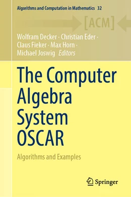 Abbildung von Decker / Eder | The Computer Algebra System OSCAR | 1. Auflage | 2025 | beck-shop.de