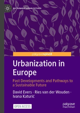 Abbildung von Evers / van der Wouden | Urbanization in Europe | 1. Auflage | 2024 | beck-shop.de