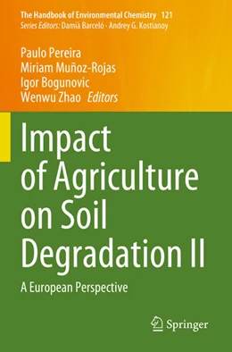 Abbildung von Pereira / Muñoz-Rojas | Impact of Agriculture on Soil Degradation II | 1. Auflage | 2024 | 121 | beck-shop.de