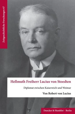 Abbildung von Lucius | Hellmuth Freiherr Lucius von Stoedten | 1. Auflage | 2024 | beck-shop.de