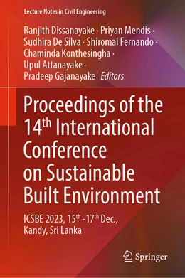 Abbildung von Dissanayake / Mendis | Proceedings of the 14th International Conference on Sustainable Built Environment | 1. Auflage | 2024 | beck-shop.de