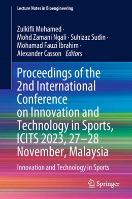 Abbildung von Mohamed / Ngali | Proceedings of the 2nd International Conference on Innovation and Technology in Sports, ICITS 2023, 27–28 November, Malaysia | 1. Auflage | 2024 | beck-shop.de